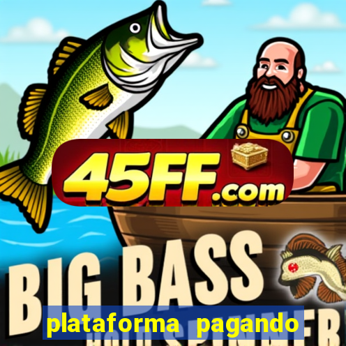 plataforma pagando no cadastro bet